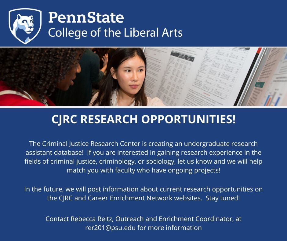 CJRC Research Opportunities Poster: Contact rer201@psu.edu for information